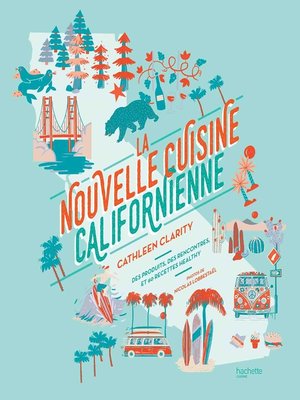 cover image of La nouvelle cuisine californienne